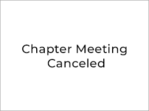 Chapter Meeting Canceled